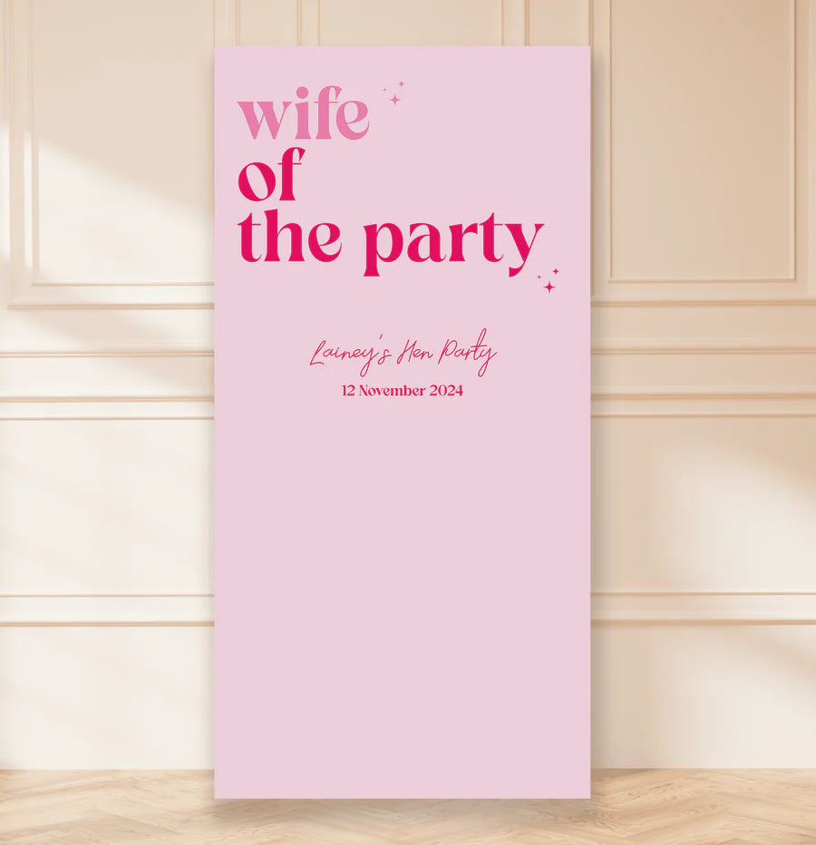 'Wife of the Party' Hen Party Backdrop